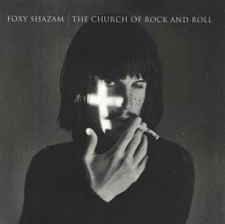 Foxy Shazam : The Church of Rock and Roll (Single)